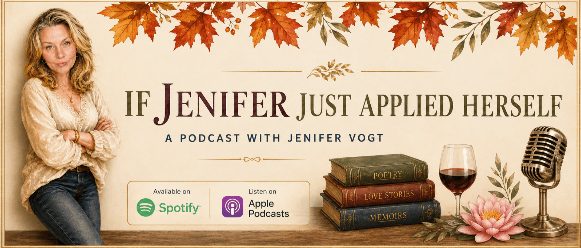 If Jenifer Just Applied Herself Podcast Banner Ad