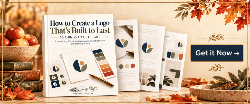How to Create a Logo That's Built to Last guide by Jenifer Vogt, displayed with autumn apples and a Get it Now button.