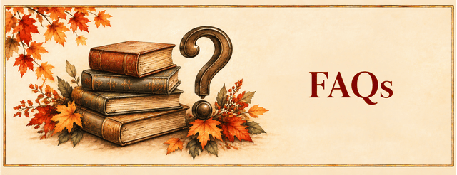 Antique books with autumn leaves beneath the heading FAQs on a warm parchment background.